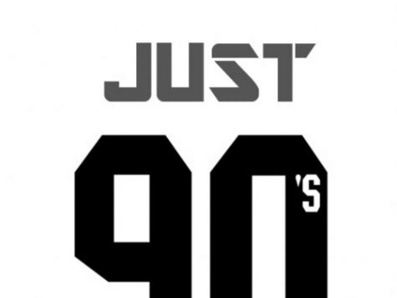 just 90s