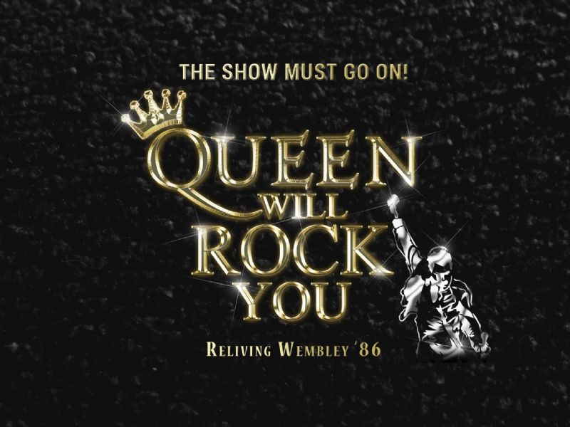 queen will rock you