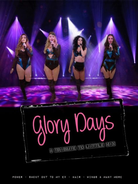 Gallery: Glory Days A tribute to Little Mix