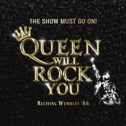 Queen Will Rock You